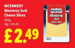 Lidl MCENNEDY Monterey Jack Cheese Slices offer
