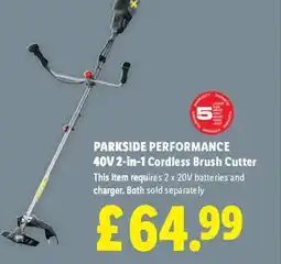Lidl PARKSIDE PERFORMANCE 40V 2-in-1 Cordless Brush Cutter offer