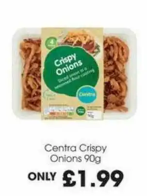 Centra Centra Crispy Onions offer