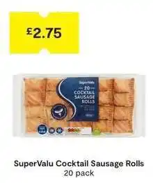 SuperValu SuperValu Cocktail Sausage Rolls offer