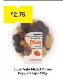 SuperValu SuperValu Mixed Olives Pepperstrips 150g offer