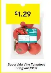SuperValu SuperValu Vine Tomatoes offer