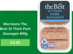 Morrisons Morrisons The Best 10 Thick Pork Sausages offer