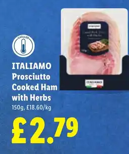 Lidl ITALIAMO Prosciutto Cooked Ham with Herbs offer