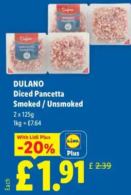 Lidl DULANO Diced Pancetta Smoked/Unsmoked offer