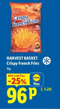 Lidl HARVEST BASKET Crispy French Fries offer