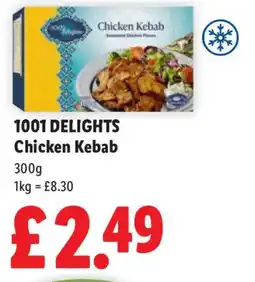 Lidl 1001 DELIGHTS Chicken Kebab offer