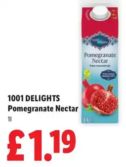 Lidl 1001 DELIGHTS Pomegranate Nectar offer