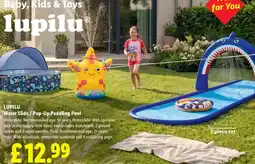 Lidl LUPILU Water Slide / Pop-Up Paddling Pool offer
