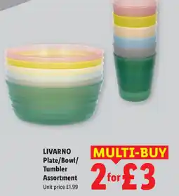 Lidl LIVARNO Plate/Bowl/ Tumbler Assortment offer