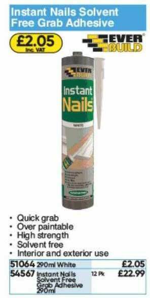 Toolstation Ever Build Instant Nails Solvent Free Grab Adhesive offer