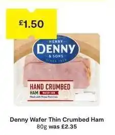 SuperValu Denny Wafer Thin Crumbed Ham offer