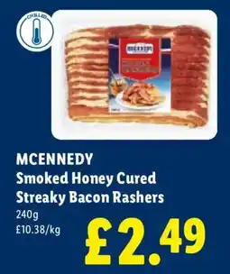 Lidl MCENNEDY Smoked Honey Cured Streaky Bacon Rashers offer