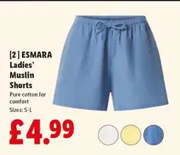 Lidl ESMARA Ladies’ Muslin Shorts offer
