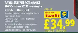 Lidl PARKSIDE PERFORMANCE 20V Cordless Angle Grinder - Bare Unit offer