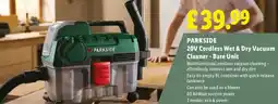 Lidl PARKSIDE 20V Cordless Wet & Dry Vacuum Cleaner - Bare Unit offer