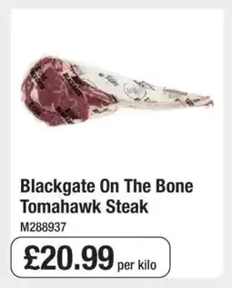 Makro Blackgate on the Bone Tomahawk Steak offer