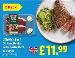Lidl 2 British Beef Sirloin Steaks with Garlic Herb & Butter offer