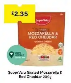 SuperValu SuperValu Grated Mozzarella & Red Cheddar 200g offer