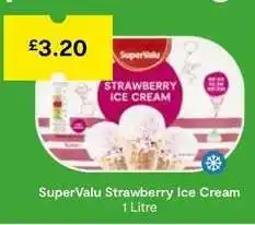 SuperValu SuperValu Strawberry Ice Cream offer