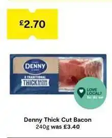 SuperValu Denny Thick Cut Bacon offer