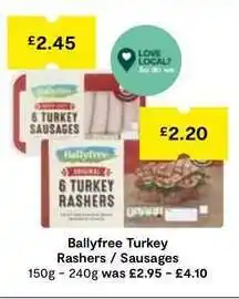 SuperValu Ballyfree Turkey Rashers / Sausages offer