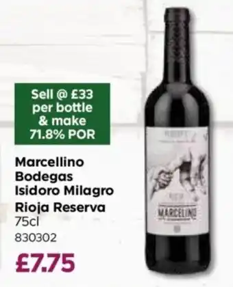 Bestway Marcellino Bodegas Isidoro Milagro Rioja Reserva offer