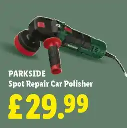 Lidl PARKSIDE Spot Repair Car Polisher offer