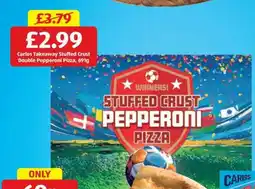 Aldi Carlos Takeaway Stuffed Crust Double Pepperoni Pizza offer