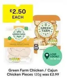 SuperValu Green Farm Chicken / Cajun Chicken Pieces 120g offer