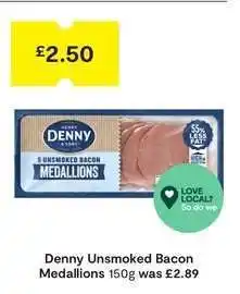SuperValu Denny Unsmoked Bacon Medallions 150g offer