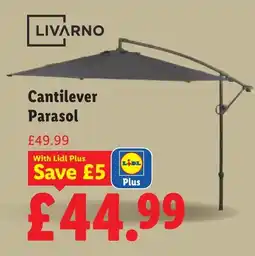 Lidl Livarno Cantilever Parasol offer