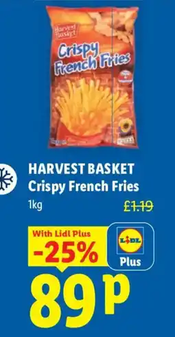 Lidl Harvest Basket Crispy French Fries offer