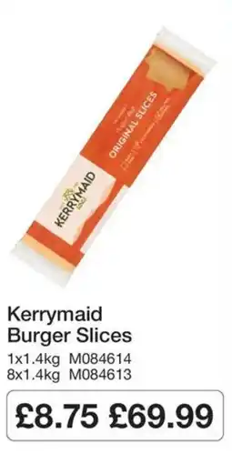 Booker Wholesale Kerrymaid Burger Slices offer