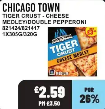 Bestway Chicago town tiger crust cheese medley offer