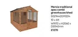 B&Q Mercia traditional apex combi greenhouse/shed offer