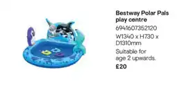B&Q Bestway polar pals play centre offer