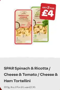 Spar SPAR Spinach & Ricotta/ Cheese & Tomato/ Cheese & Ham Tortellini offer