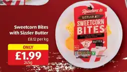 Aldi Sweetcorn Bites with Sizzler Butter offer