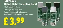 Lidl PARKSIDE 400ml Metal Protective Paint offer