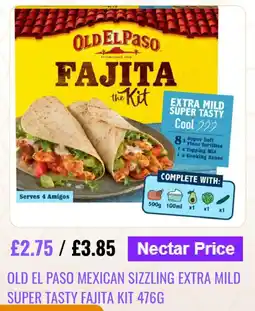 Sainsbury's Old el paso mexican sizzling extra mild super tasty fajita kit offer