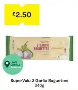 SuperValu SuperValu 2 Garlic Baguettes offer
