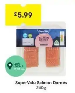 SuperValu SuperValu salmon darness offer