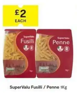 SuperValu SuperValu Fusilli / Penne offer