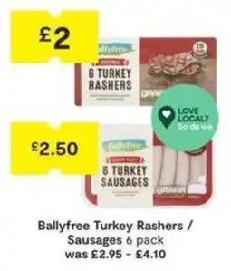 SuperValu Ballyfree turkey rashers / sausages 6 pack offer