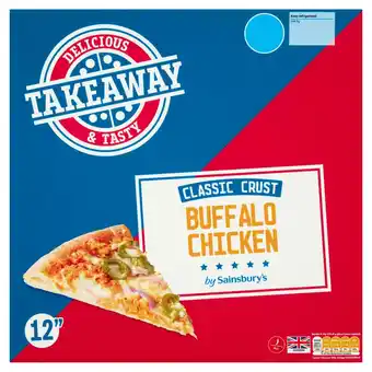 Sainsbury's Sainsbury's Takeaway Classic Crust Buffalo Chicken 535g offer