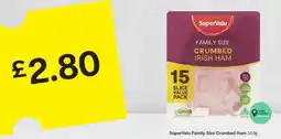 SuperValu SuperValu Family Size Crumbed Ham 320g offer