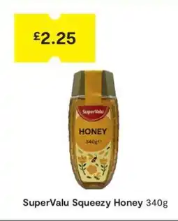 SuperValu SuperValu Squeezy Honey 340g offer