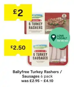 SuperValu Ballyfree Turkey Rashers / Sausages offer