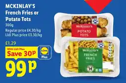 Lidl McKinlay's French Fries or Potato Tots offer